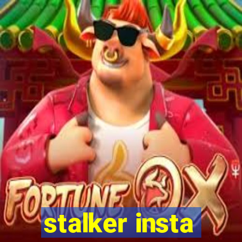 stalker insta